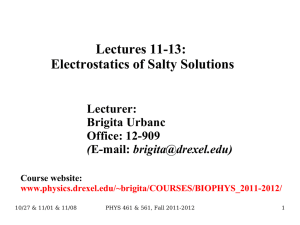 Lectures 11-13: Electrostatics of Salty Solutions