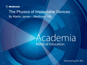 The Physics of Implantable Devices