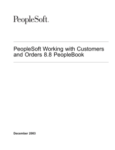 PeopleSoft Working with Customers and Orders 8.8 PeopleBook