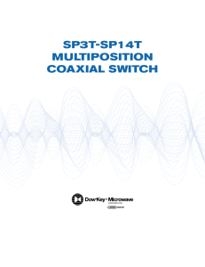 sp3t-sp14t multiposition coaxial switch - Dow