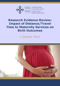 impact of distance/travel time to maternity services on birth outcomes