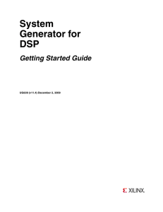 Xilinx System Generator for DSP Getting Started Guide