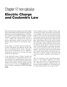 Chapter 17 Electric Charge and Coulomb`s Law