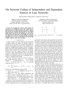 On Network Coding of Independent and Dependent Sources in Line