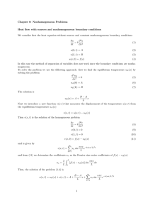 Chapter 8: Nonhomogeneous Problems Heat flow with sources and