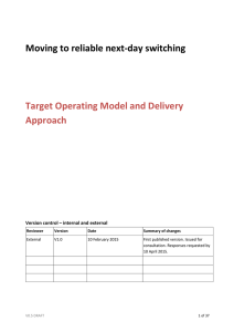 Moving to reliable next-day switching Target Operating