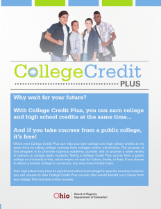 Why wait for your future? With College Credit Plus, you can earn