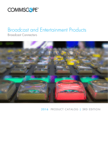 Broadcast and Entertainment Products