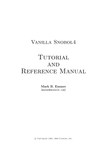 Vanilla Snobol4: Tutorial and Reference Manual