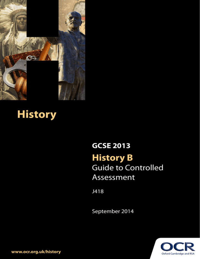 GCSE History B, J417, Guide To Controlled Assessment