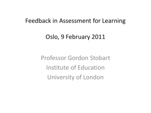 Feedback in Assessment for Learning Oslo, 9 February 2011