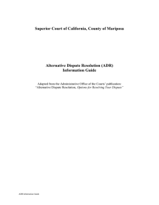 (ADR) Information Guide - Mariposa Superior Court