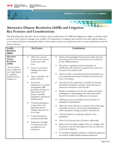 Alternative Dispute Resolution (ADR) and Litigation: Key Features
