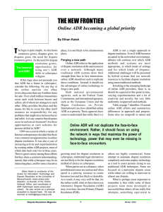 The New Frontier: Online ADR Becoming A Global Priority