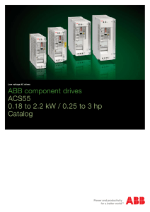 ABB component drives ACS55 0.18 to 2.2 kW / 0.25 to 3 hp Catalog
