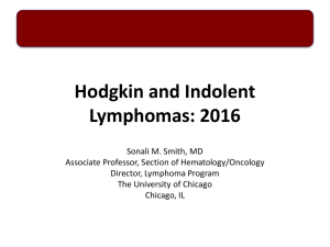 Hodgkin and Indolent Lymphomas
