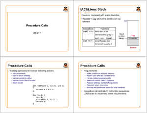 IA32/Linux Stack Procedure Calls Procedure Calls