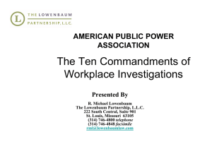 The Ten Commandments of W k l I ti ti Workplace Investigations