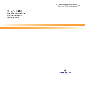 ATCA-7365 Installation and Use - Artesyn Embedded Technologies