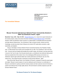For Immediate Release Mouser Honored with Emerson Network