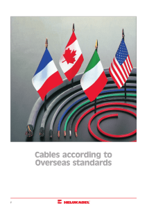 Cables according to Overseas standards