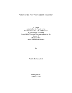 PO POMO: THE POST POSTMODERN CONDITION A Thesis