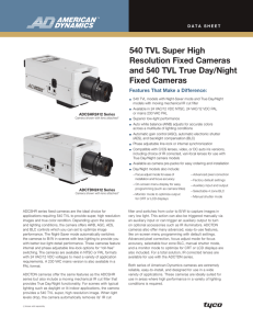 540 TVL Super High Resolution Fixed Cameras and 540 TVL True