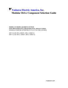 Yaskawa Electric America, Inc. Modular Drive Component Selection