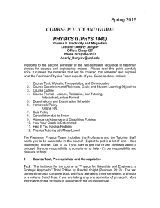 Spring 2016 COURSE POLICY AND GUIDE PHYSICS II (PHYS.1440)