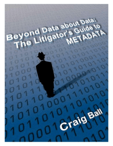 Litigator`s Guide to Metadata