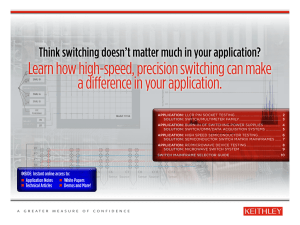 Learn how high-speed, precision switching can make a difference in