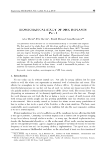 BIOMECHANICAL STUDY OF DISK IMPLANTS Part I