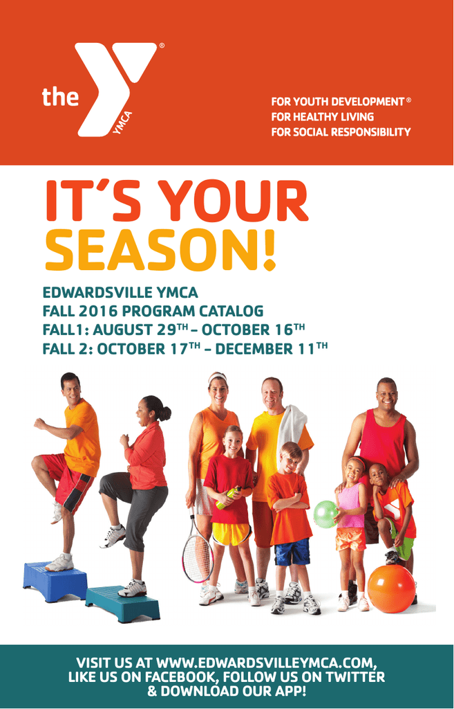 Fall Catalog - Edwardsville YMCA Fall Catalog - Edwardsville YMCA