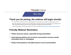 Thank you for joining, the webinar will begin shortly!