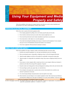 Using Your Equipment and Media Properly and Safely