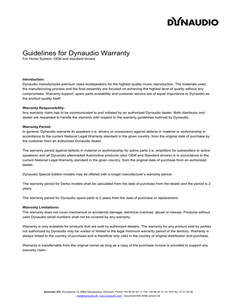 Guidelines for Dynaudio Warranty. ()