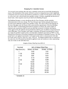Designing For A Sprinkler System So you need a truss package that