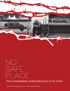 NO SAFE PLACE: The Criminalization of Homelessness