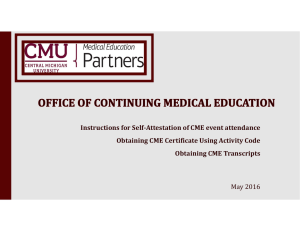 Instructions for Self-Attestation of CME event attendance Obtaining