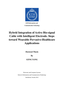 Hybrid Integration of Active Bio-signal Cable with