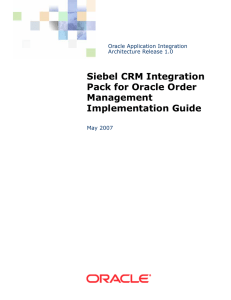 Siebel CRM Integration Pack for Oracle Order Management