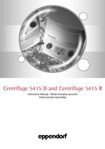 Centrifuge 5415 D and Centrifuge 5415 R