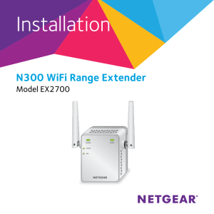 NETGEAR N300 WiFi Extender Model EX2700 Installation Guide
