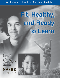 Fit, Healthy, and Ready to Learn: A School Health Policy Guide