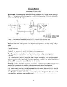 1 Capacitor Problem Prepared By: Windell Jones Background