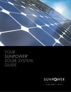 YOUR SUNPOWER® SOLAR SYSTEM GUIDE