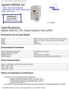 Specs: Agilent 6850 GC, FID, Single Capillary Inlet w/EPC
