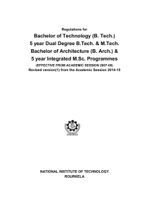 B. Tech. - National Institute of Technology Rourkela