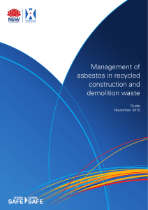 Management of asbestos in recycled construction and demolition