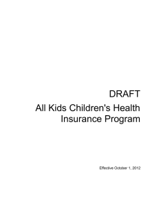 DRAFT All Kids Children`s Health Insurance Program